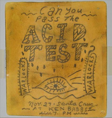 Can You Pass the Acid Test? Nov 27, 1965 in Santa Cruz, CA